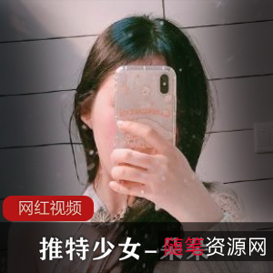 某推少女的朵朵作品合集，多人游1v1，27g